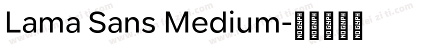 Lama Sans Medium字体转换